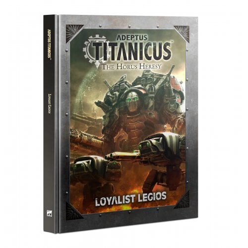 Adeptus Titanicus - Loyalist Legios