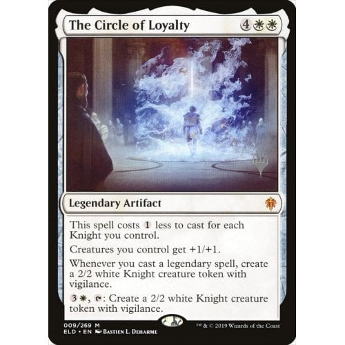 The Circle of Loyalty (Promo Pack non-foil) | Promotional Cards