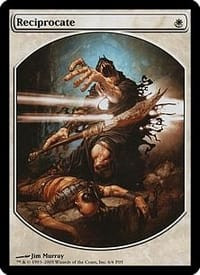 Reciprocate (Magic Player Rewards)