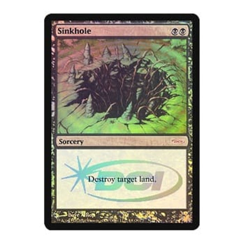 Sinkhole (Judge Foil) | Promotional Cards