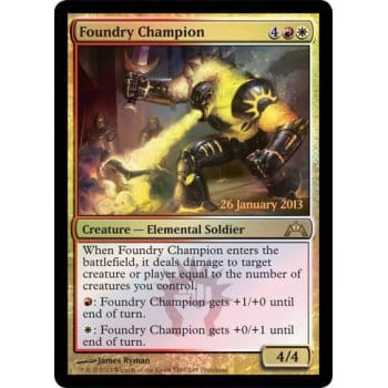 Foundry Champion (Gatecrash Prerelease foil)