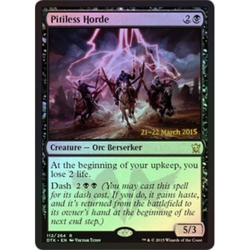 Pitiless Horde (Dragons of Tarkir Prerelease foil)