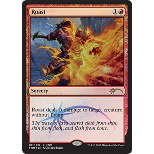 Roast (FNM foil)