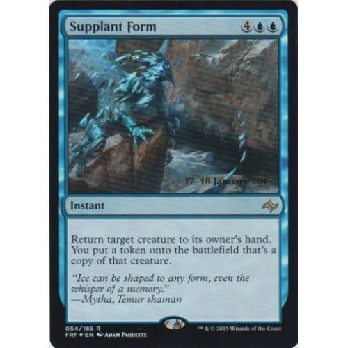 Supplant Form (Fate Reforged Prerelease foil)