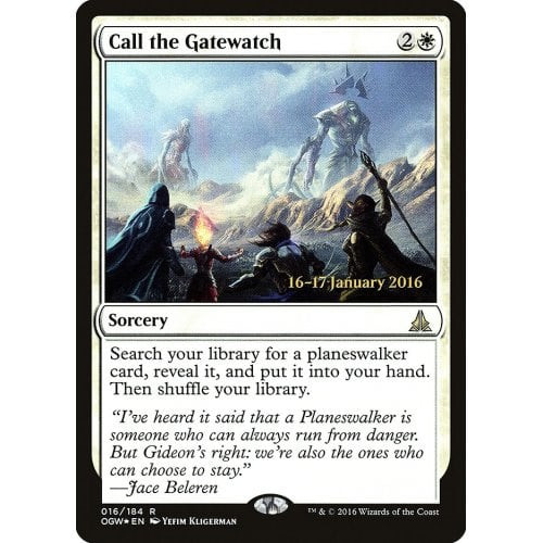 Call the Gatewatch (Oath of the Gatewatch Prerelease foil)