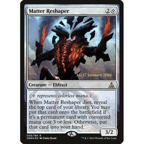 Matter Reshaper (Oath of the Gatewatch Prerelease foil) | Promotional Cards
