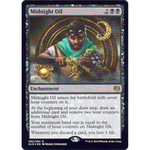 Midnight Oil (Kaladesh Prerelease foil)