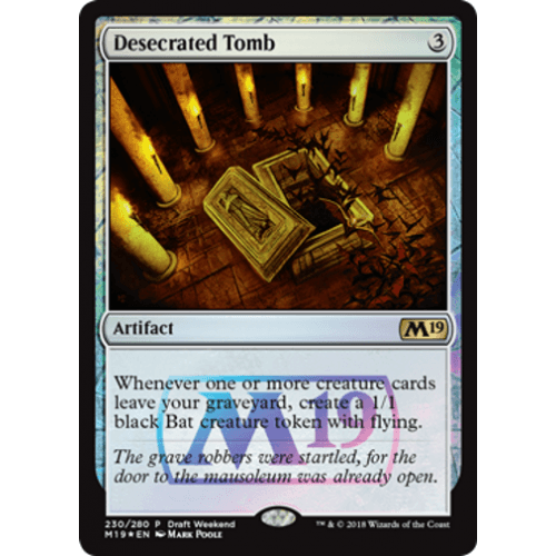 Desecrated Tomb (Draft Weekend foil)