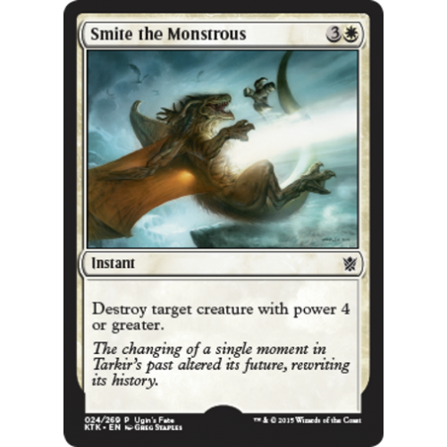 Smite the Monstrous (Ugin's Fate Promo)