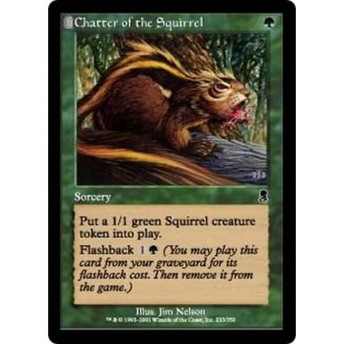 Chatter of the Squirrel (foil)