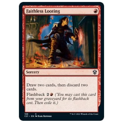 Faithless Looting | Commander 2021