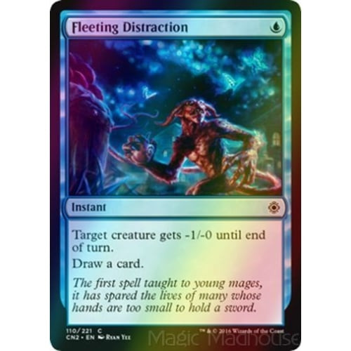 Fleeting Distraction (foil)
