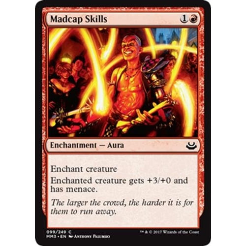 Madcap Skills | Modern Masters 2017 Edition