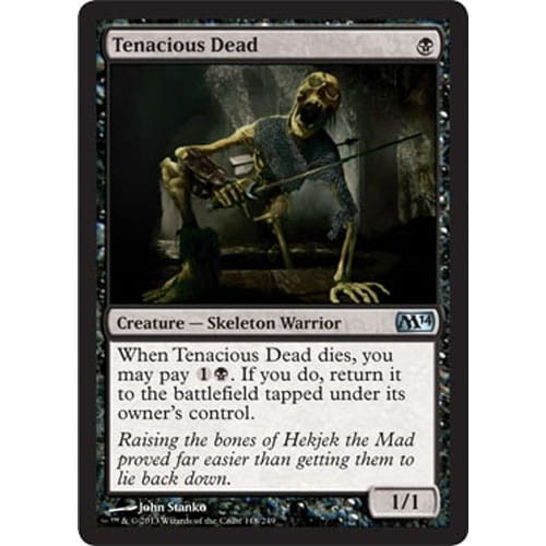 Tenacious Dead