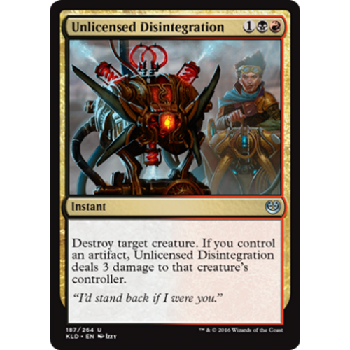 Unlicensed Disintegration | Kaladesh