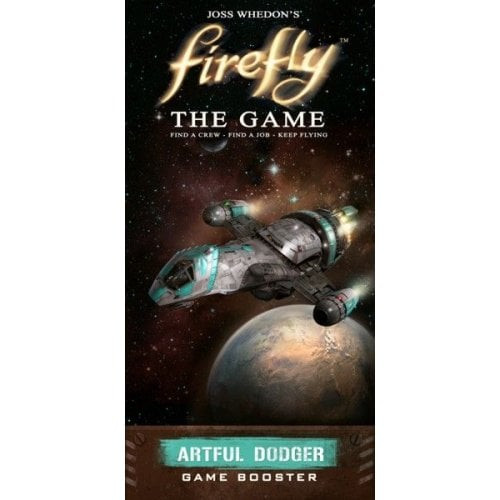 Firefly: The Game - Artful Dodger Booster