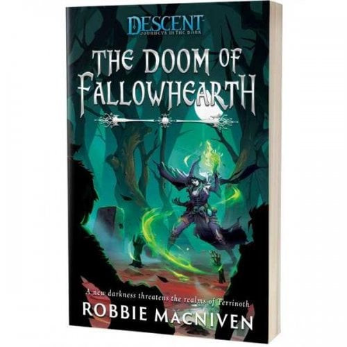 The Doom Of Fallowhearth - A Descent Legends of the Dark Novel