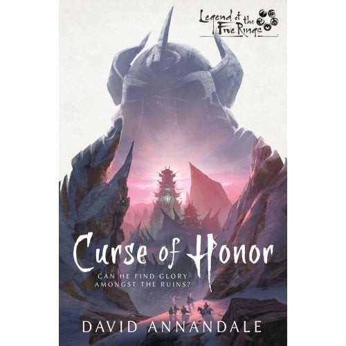 Curse of Honor: A Legend of the Five Rings Novel