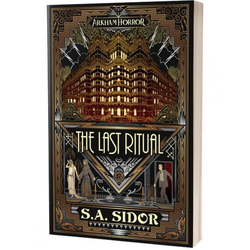 Arkham Horror: The Last Ritual - An Arkham Horror Novel