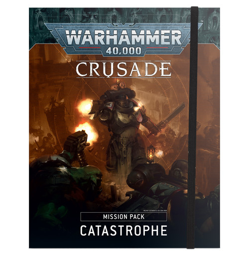 Warhammer 40,000 - Crusade Mission Pack: Catastrophe
