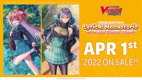 Cardfight!! Vanguard overDress - Lyrical Booster Pack Vol.02: Lyrical Monasterio - It's a New School Term!