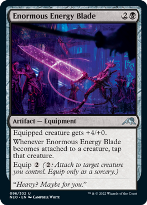 Enormous Energy Blade | Kamigawa: Neon Dynasty