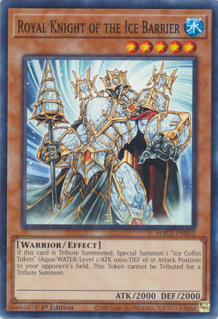 HAC1-EN032 Royal Knight of the Ice Barrier (Duel Terminal Normal Parallel Rare)