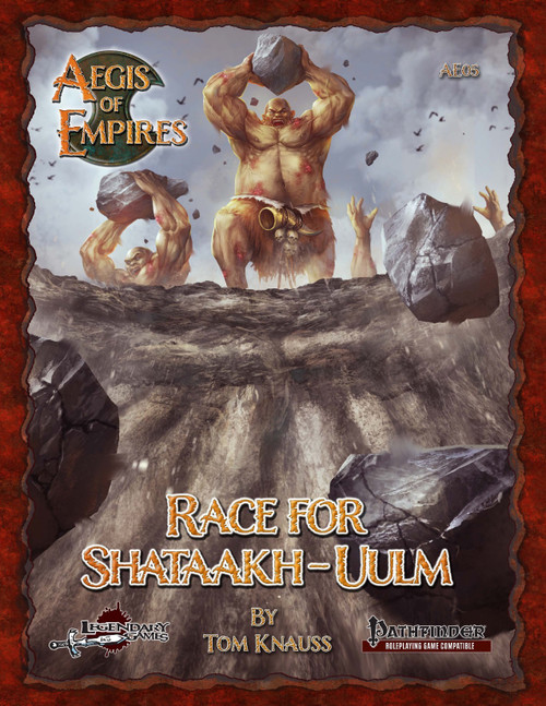 Aegis of Empires: Race for Shataakh-Uulm