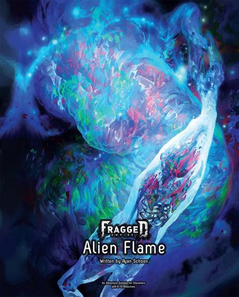 Fragged Empire: Adventure #3 Alien Flame