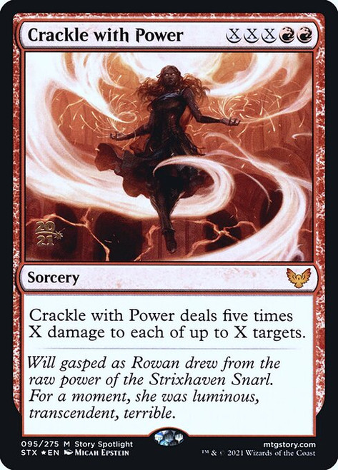 Crackle with Power (Strixhaven: School of Mages Prerelease foil)