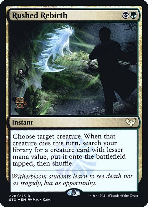 Rushed Rebirth (Strixhaven: School of Mages Prerelease foil)