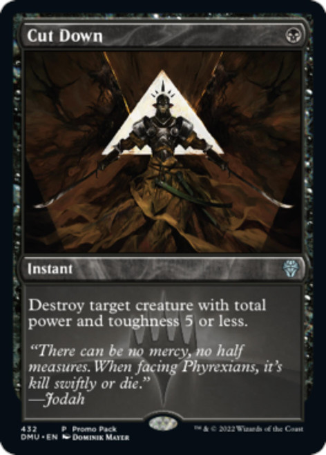 Cut Down (Promo Pack foil)