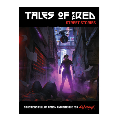 Cyberpunk RED - Tales of the RED: Street Stories