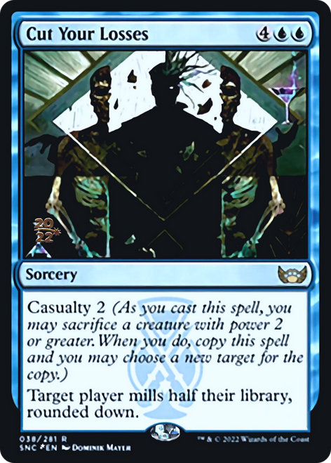 Cut Your Losses (Prerelease foil) | Streets of New Capenna