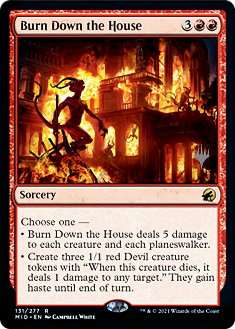 Burn Down the House (Promo Pack non-foil)