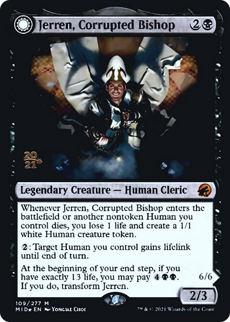 Jerren, Corrupted Bishop // Ormendahl, the Corrupter (Prerelease foil)