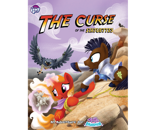 My Little Pony: Tales of Equestria RPG - The Curse of the Statuettes Expansion (Updated)