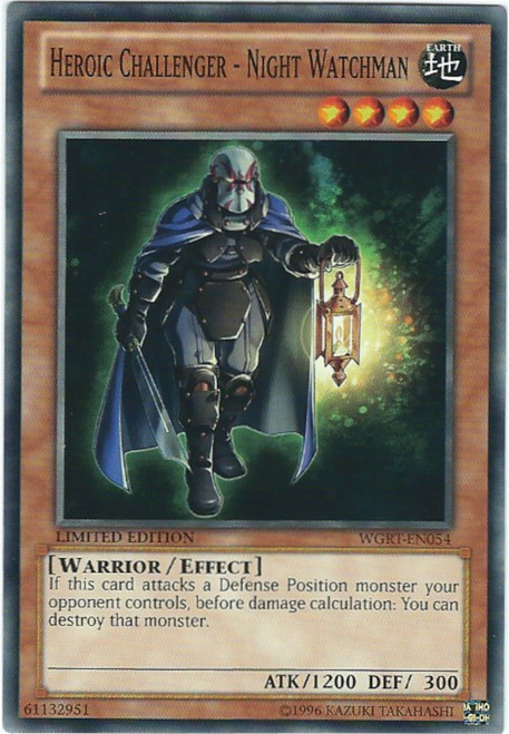 WGRT-EN054 Heroic Challenger - Night Watchman