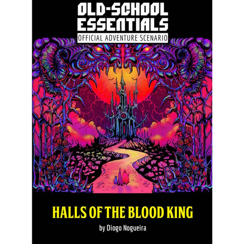 Old-School Essentials: Halls of the Blood King