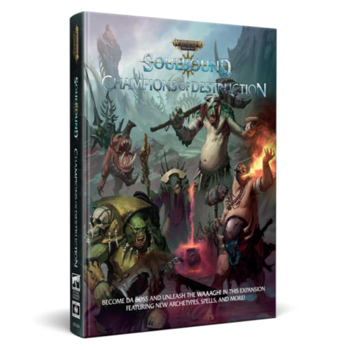 Warhammer Age of Sigmar Soulbound RPG: Champions of Destruction