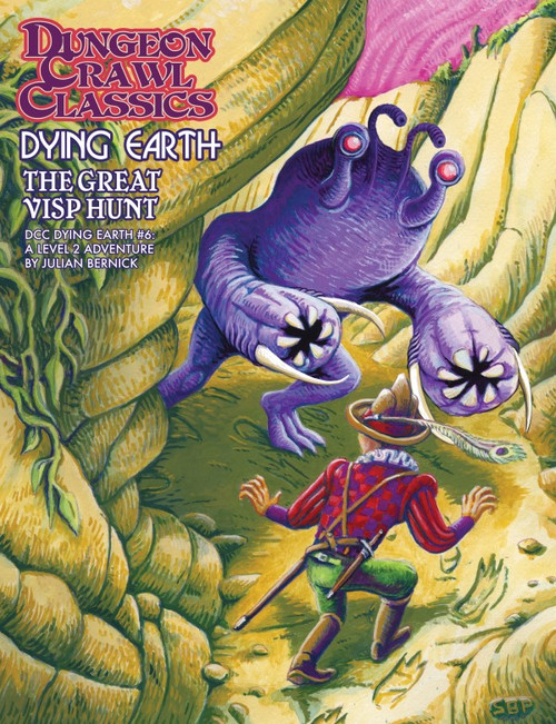 Dungeon Crawl Classics: Dying Earth - #6 The Great Visp Hunt