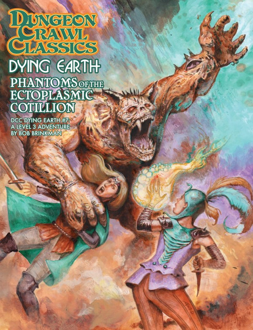 Dungeon Crawl Classics: Dying Earth - #7 Phantoms of the Ectoplasmic Cotillion
