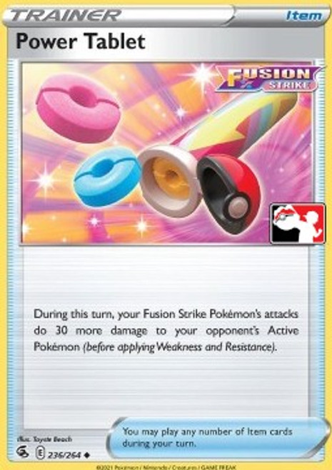 Fusion Strike 236/264 Power Tablet (Prize Pack League Promo Non-Holo)