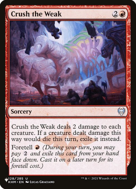 Crush the Weak (The List Reprint) | Kaldheim