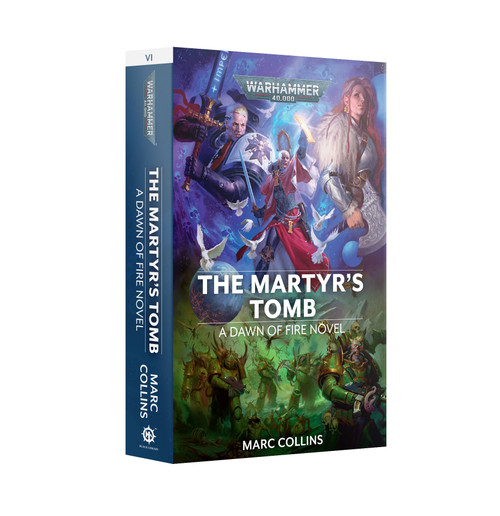 Warhammer 40,000 - Dawn of Fire: The Martyr's Tomb (PB)