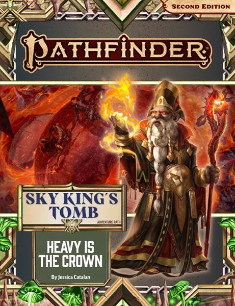 Pathfinder 2nd Edition: Adventure Path #195 - Heavy Is the Crown (Sky King’s Tomb 3 of 3)