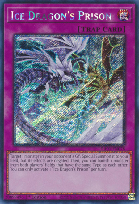 RA01-EN078 Ice Dragon's Prison (Platinum Secret Rare)