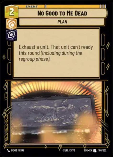 No Good to Me Dead (Foil)