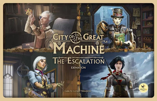 City of the Great Machine: The Escalation Expansion