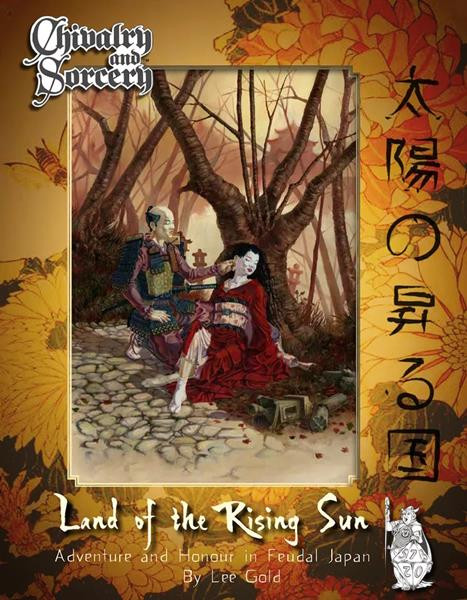 Chivalry & Sorcery 5th Edition: Land of the Rising Sun